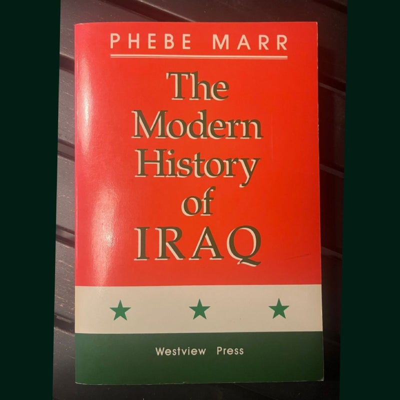 The Modern History of Iraq