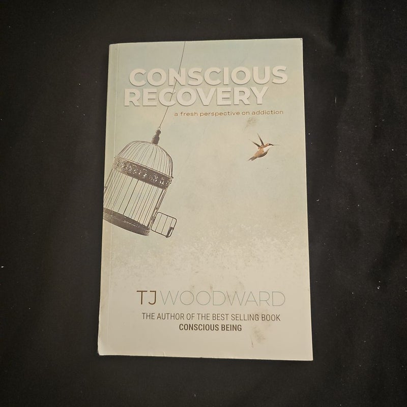 Conscious Recovery