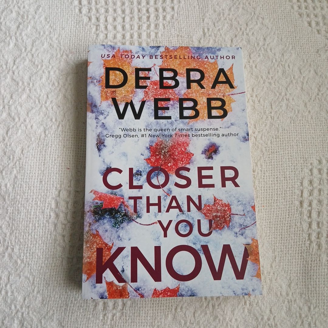 Closer Than You Know