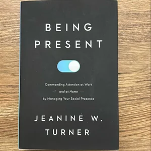 Being Present