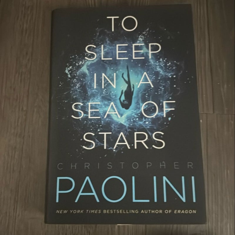 To Sleep in a Sea of Stars (signed)