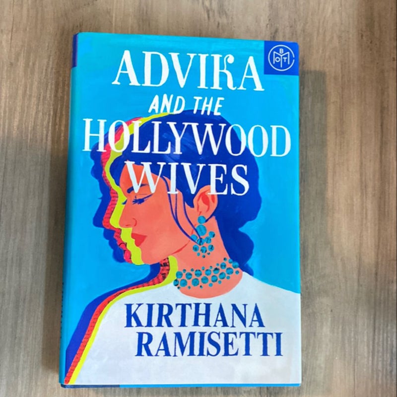 Advika and the Hollywood Wives