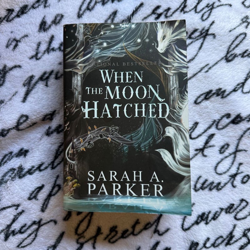 When the Moon Hatched