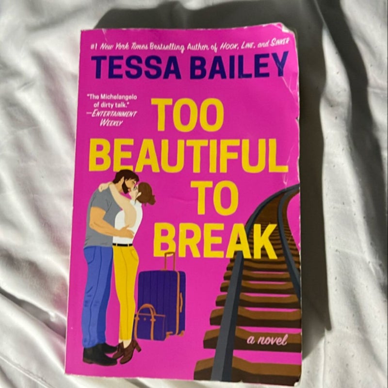 Too Beautiful to Break