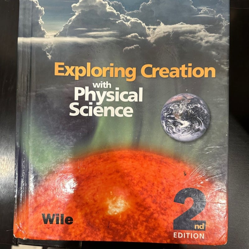 Exploring Creation with Physical Science