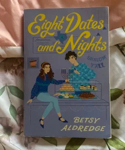 Eight Dates and Nights