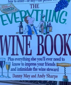 The Everything® Wine Book