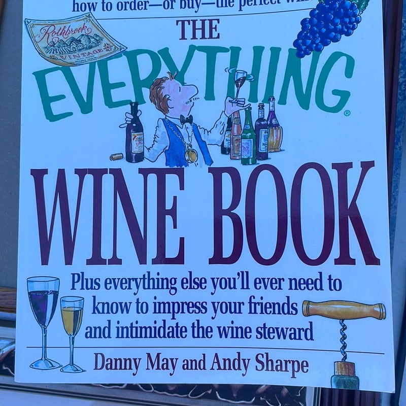 The Everything® Wine Book