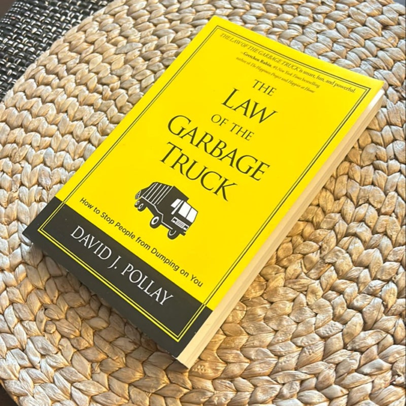 The Law of the Garbage Truck