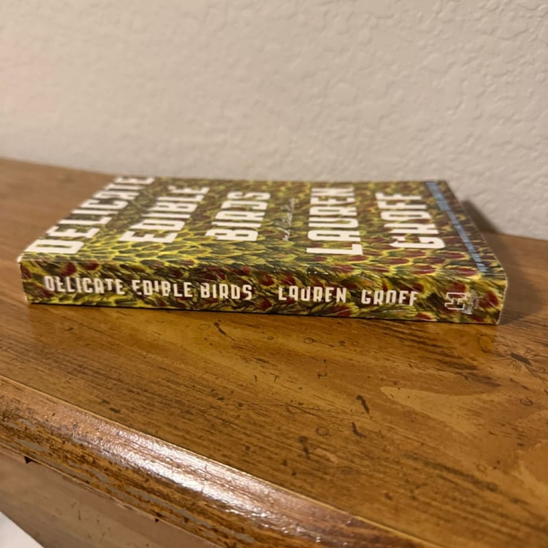Delicate Edible Birds by Lauren Groff, Paperback Pangobooks