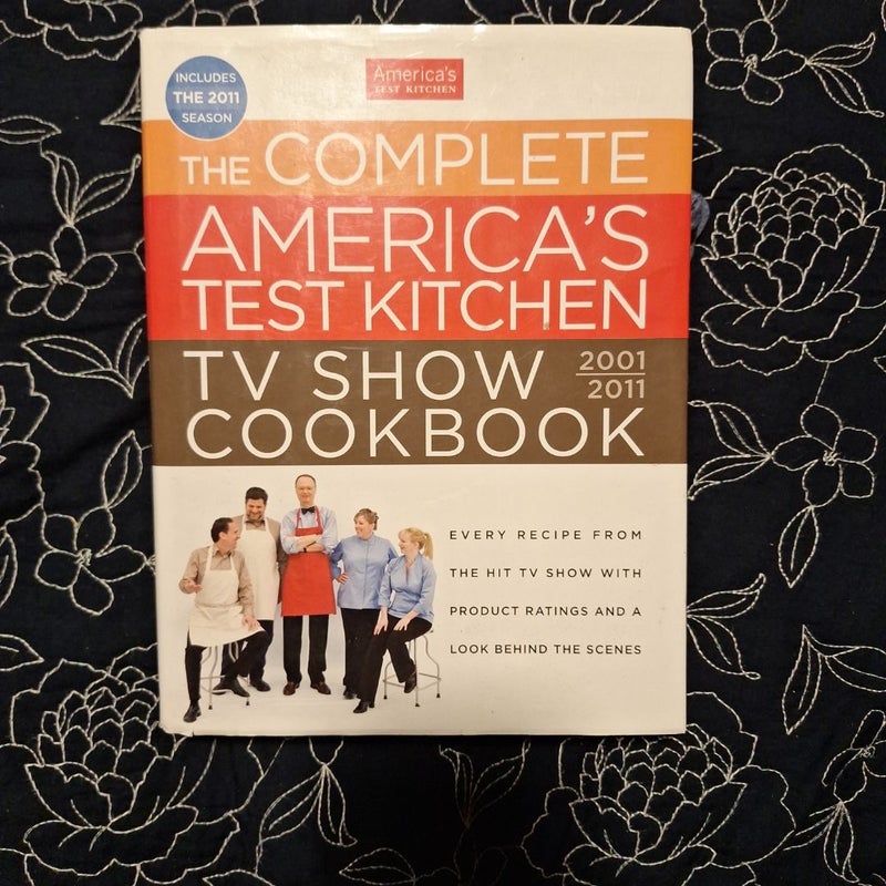 The Complete America's Test Kitchen TV Show Cookbook