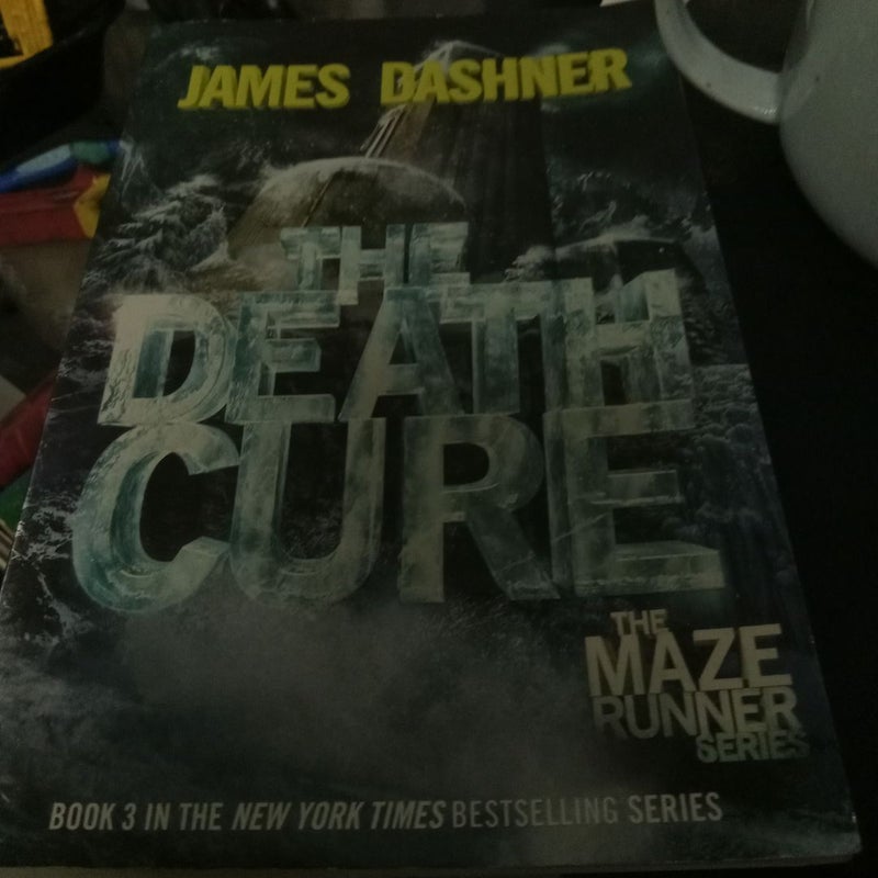 The Death Cure (Maze Runner, Book Three)