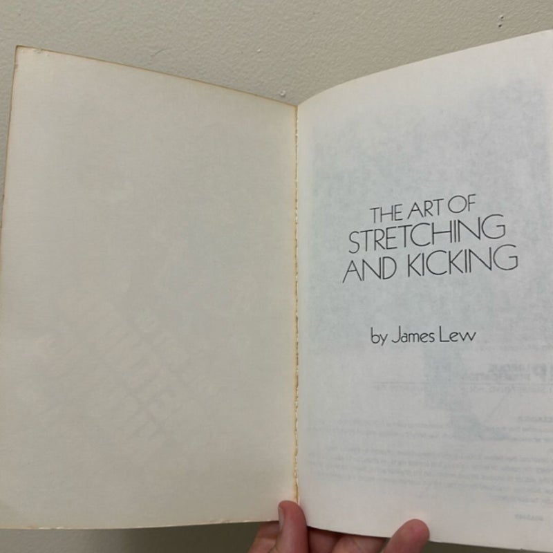 The Art of Stretching and Kicking