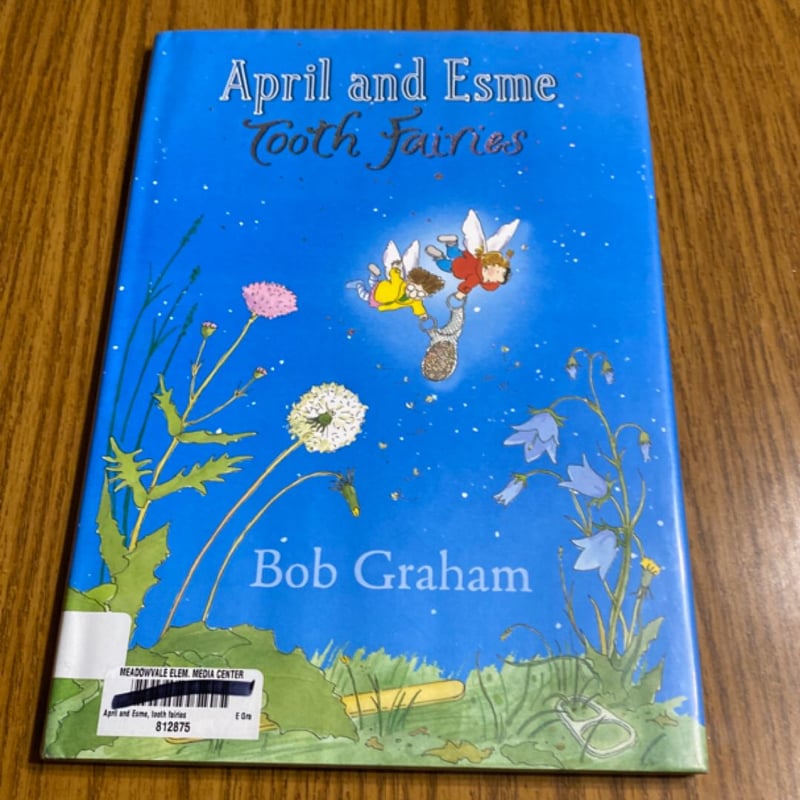 April and Esme Tooth Fairies by Bob Graham