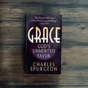 Grace, God's Unmerited Favor