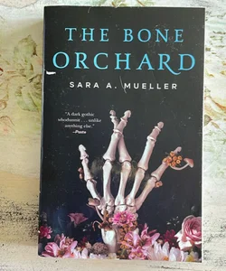 The Bone Orchard