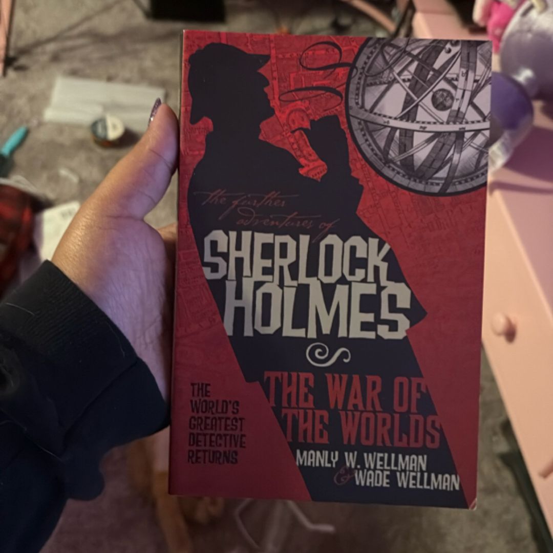 The Further Adventures of Sherlock Holmes: War of the Worlds