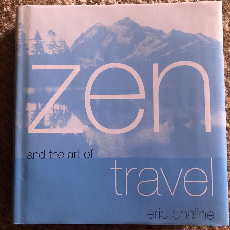 Zen and the Art of Travel