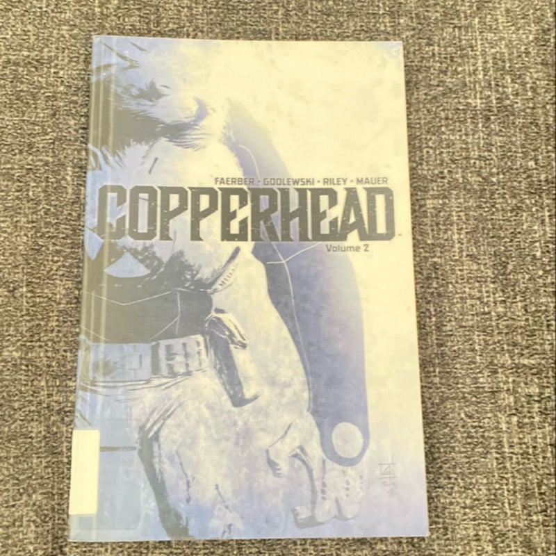 Copperhead Volume 2