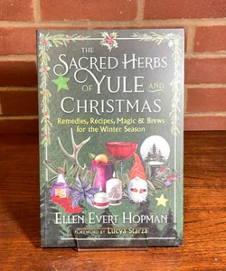 The Sacred Herbs of Yule and Christmas