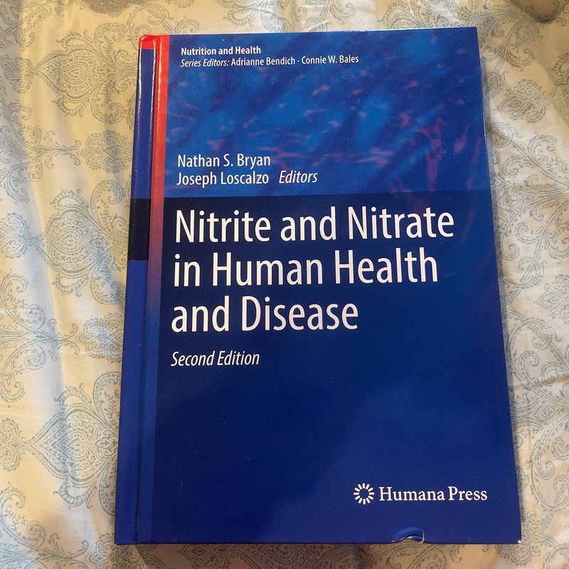 Nitrite and Nitrate in Human Health and Disease