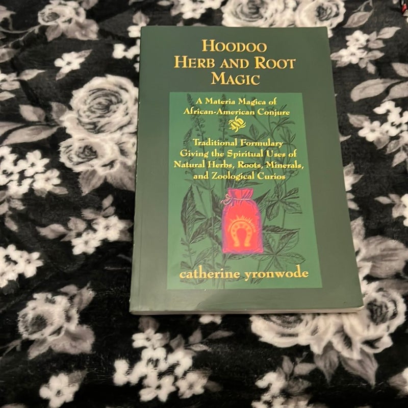 Hoodoo Herb and Root Magic