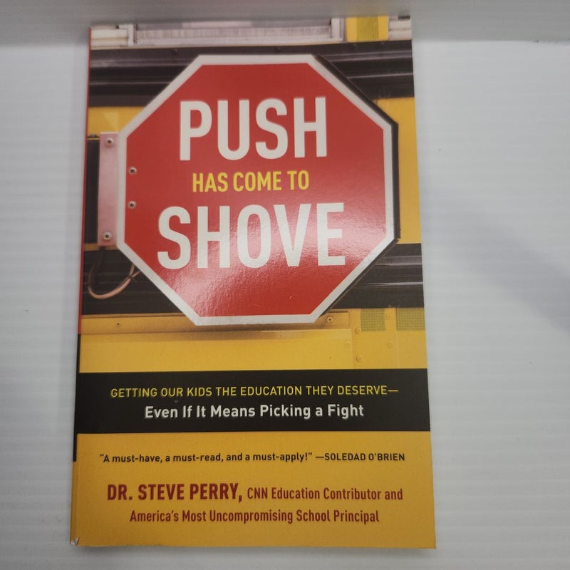 Push Has Come to Shove