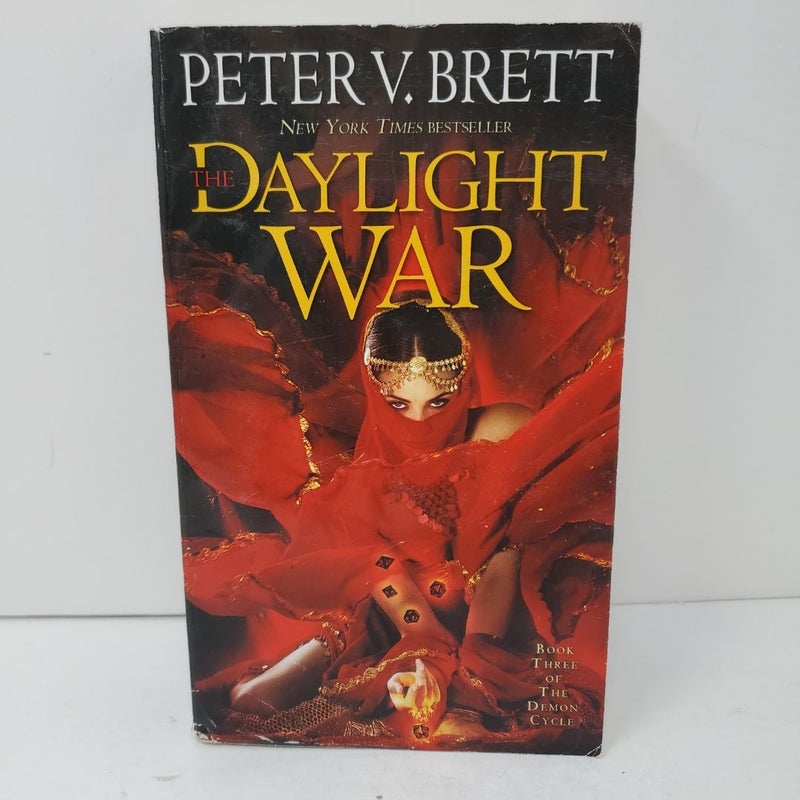 The Daylight War: Book Three of the Demon Cycle