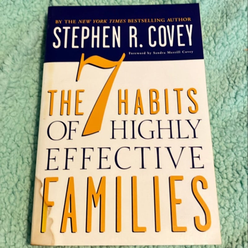 The 7 Habits of Highly Effective Families