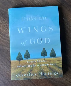 Under the Wings of God