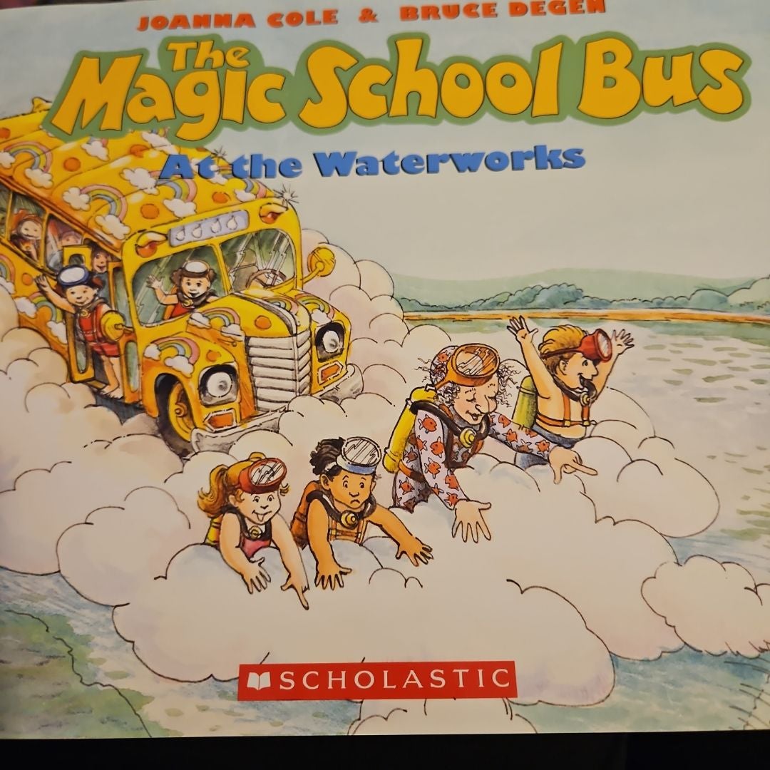 The Magic School Bus at the Waterworks