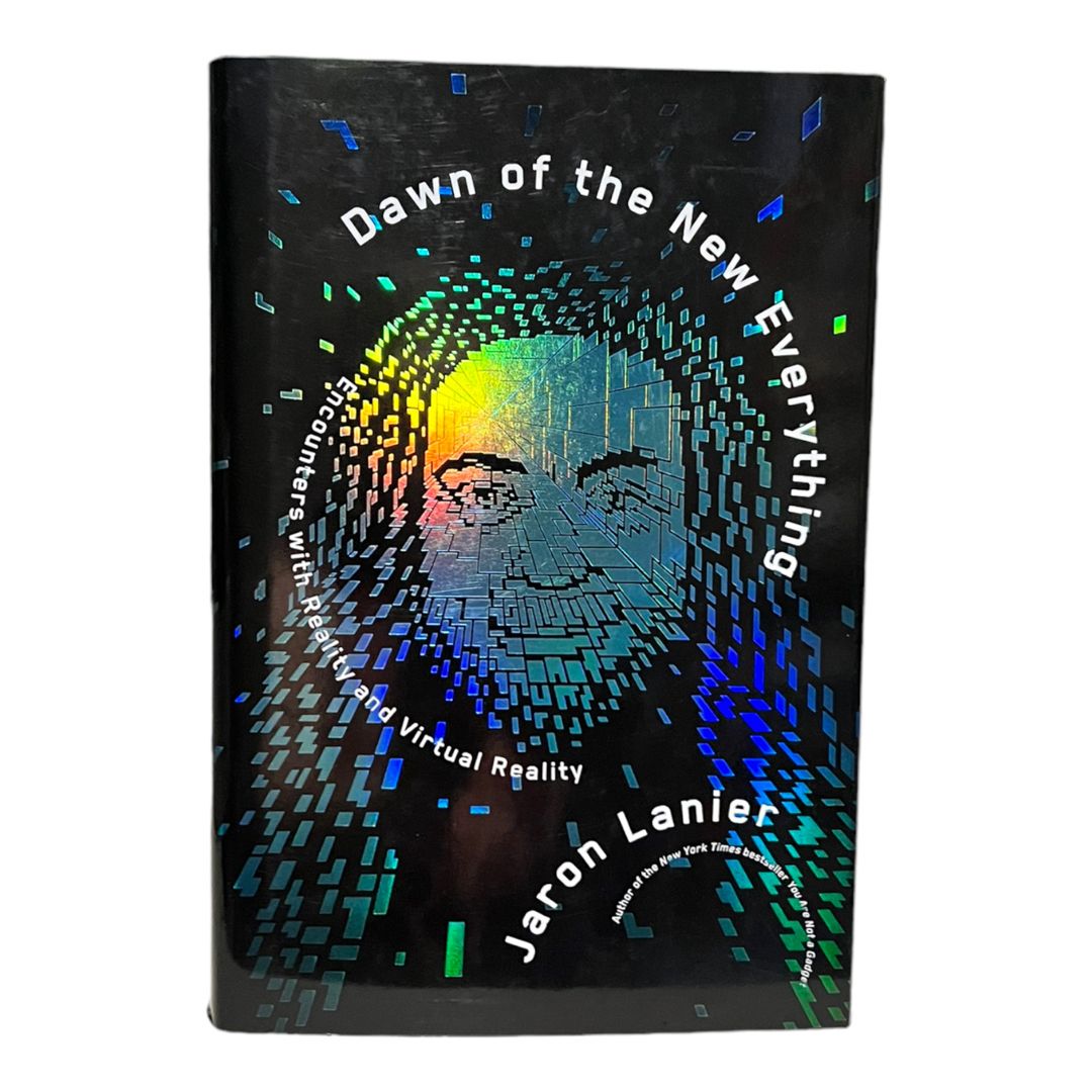 Dawn of the New Everything