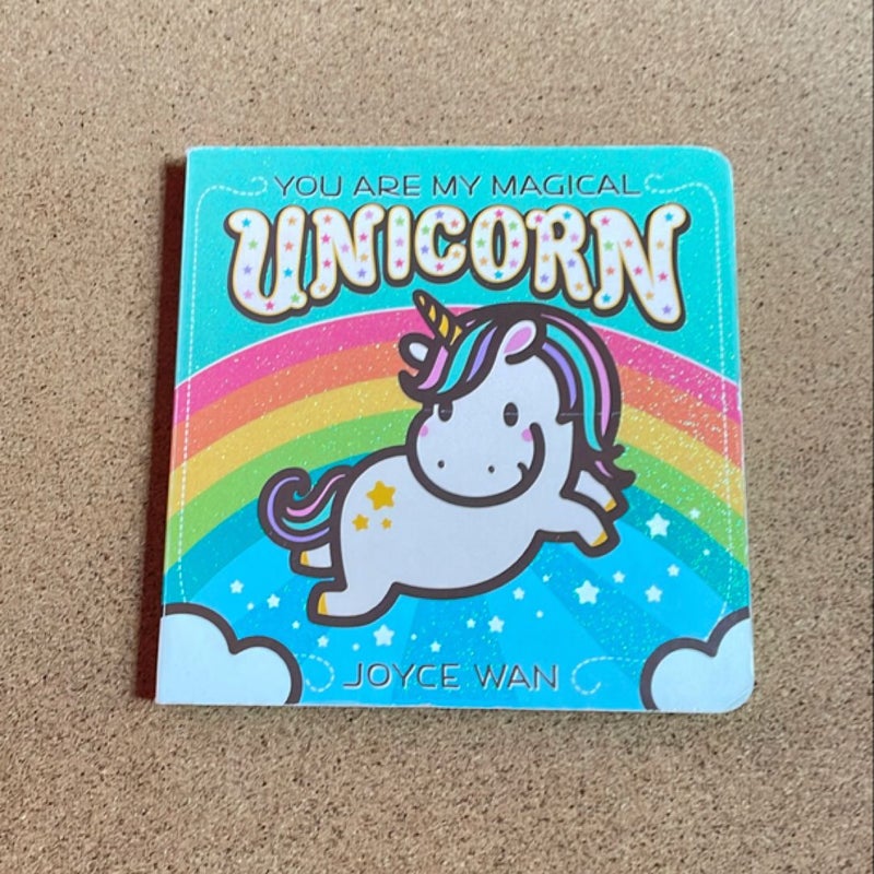 You Are My Magical Unicorn