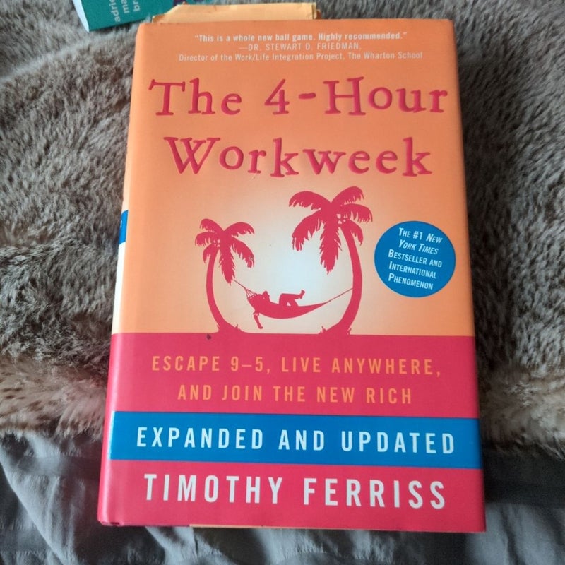 The 4-Hour Workweek, Expanded and Updated