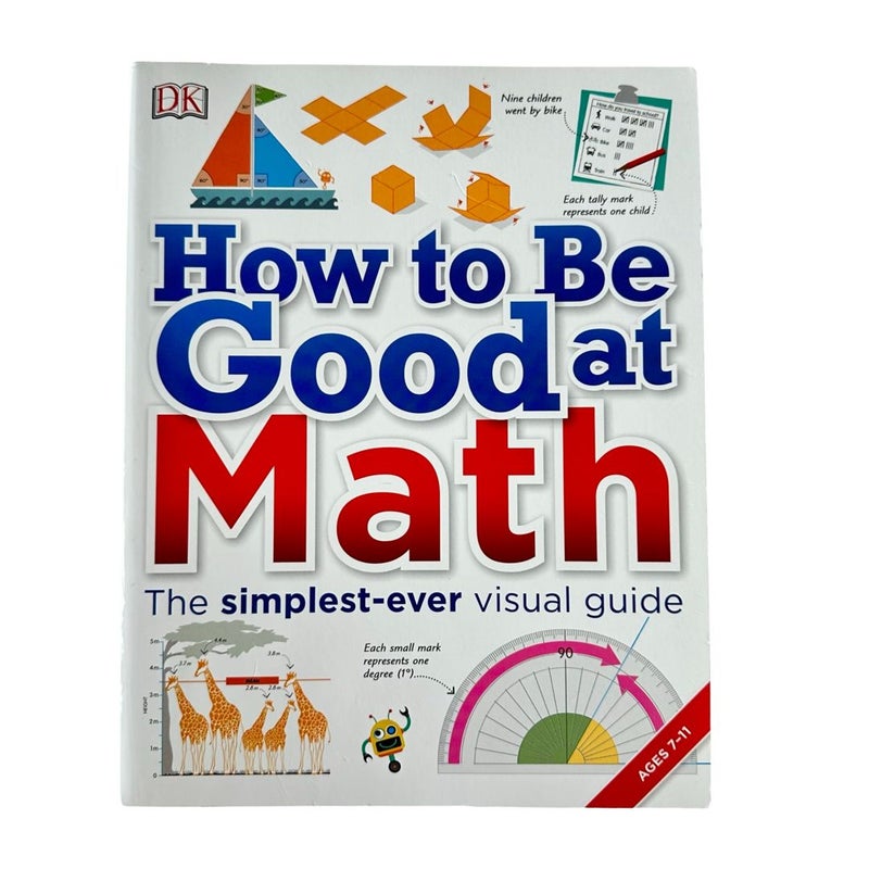 How to Be Good at Math