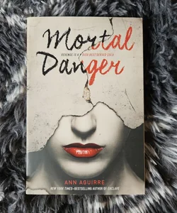 Mortal Danger *First Edition*