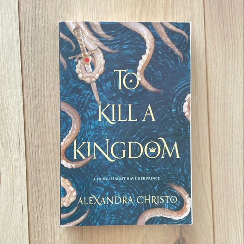 To Kill a Kingdom