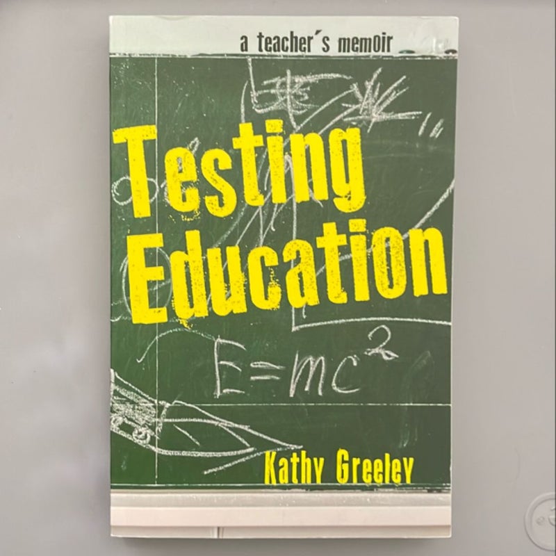 Testing Education