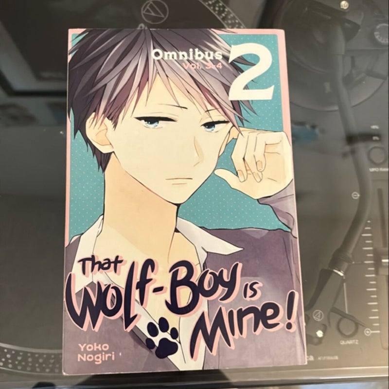 That Wolf-Boy Is Mine! Omnibus 2 (Vol. 3-4)