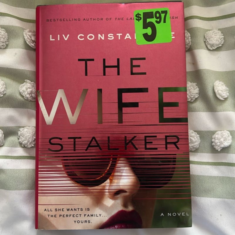 The Wife Stalker