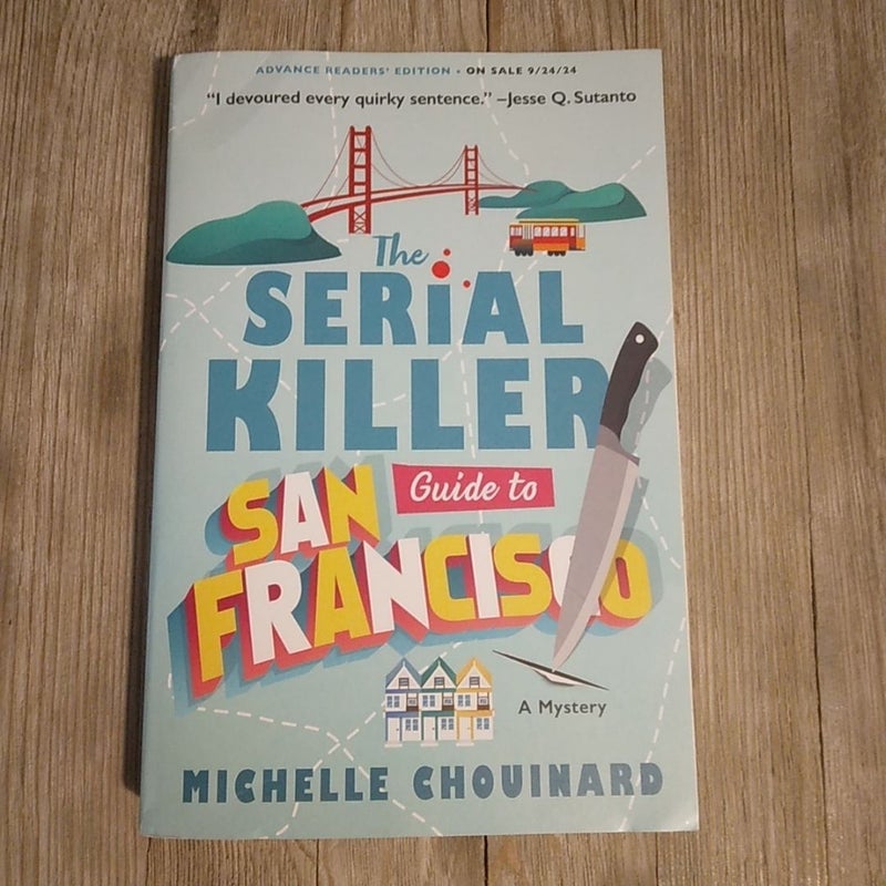 The Serial Killer Guide to San Francisco