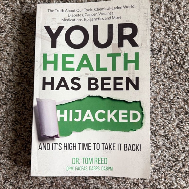 Your Health Has Been Hijacked
