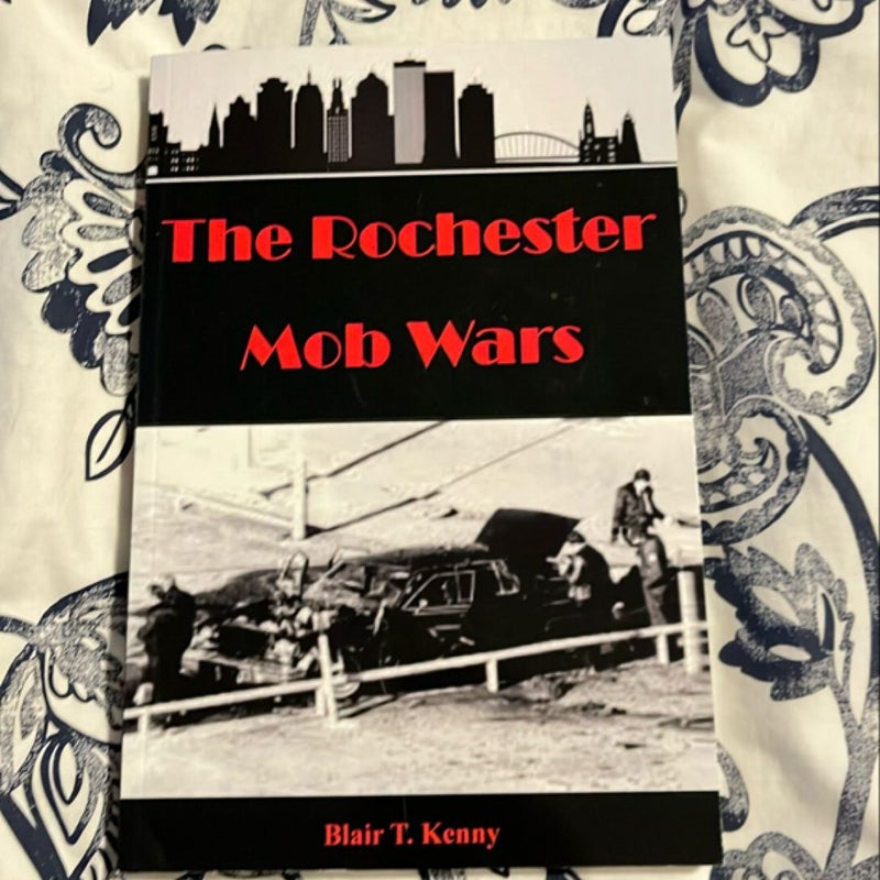 The Rochester Mob Wars