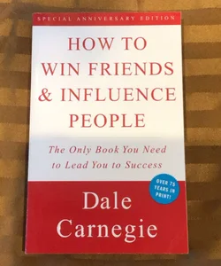 How to Win Friends and Influence People