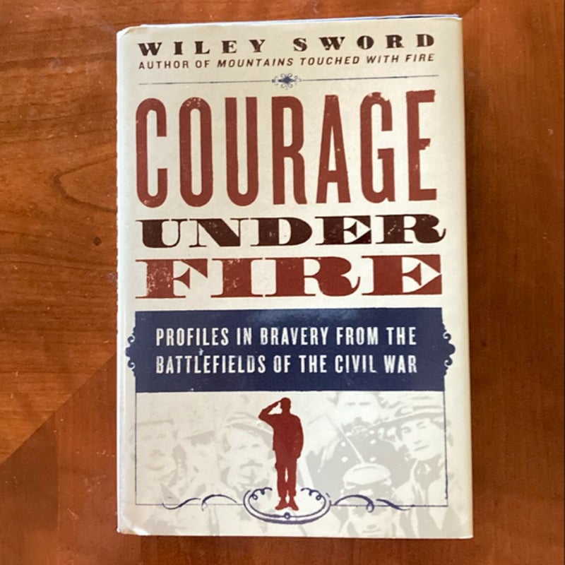 Courage under Fire