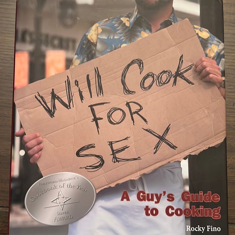 Will Cook for Sex