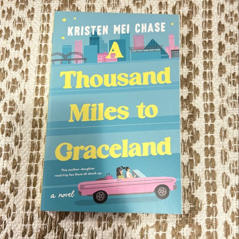 A Thousand Miles to Graceland