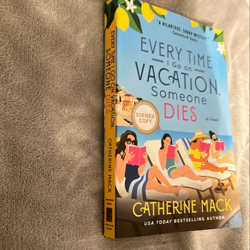 Every Time I Go on Vacation, Someone Dies