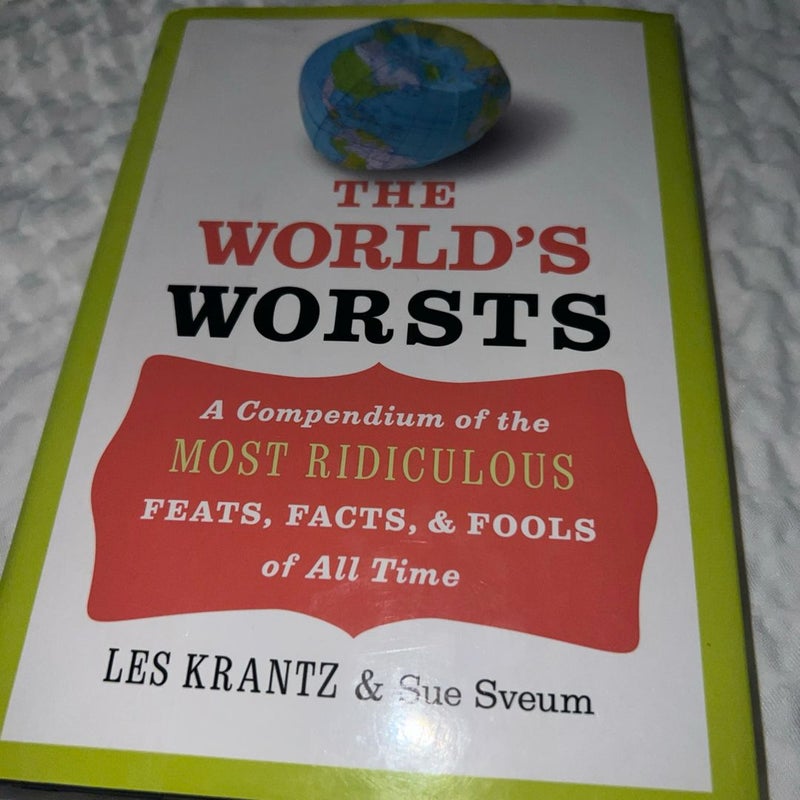 The World's Worsts