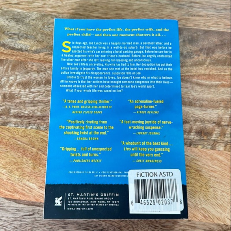 What If Your Whole Life Was Based on Lies by T. M. Logan, Paperback